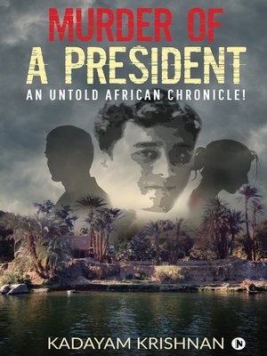 cover image of Murder of A President